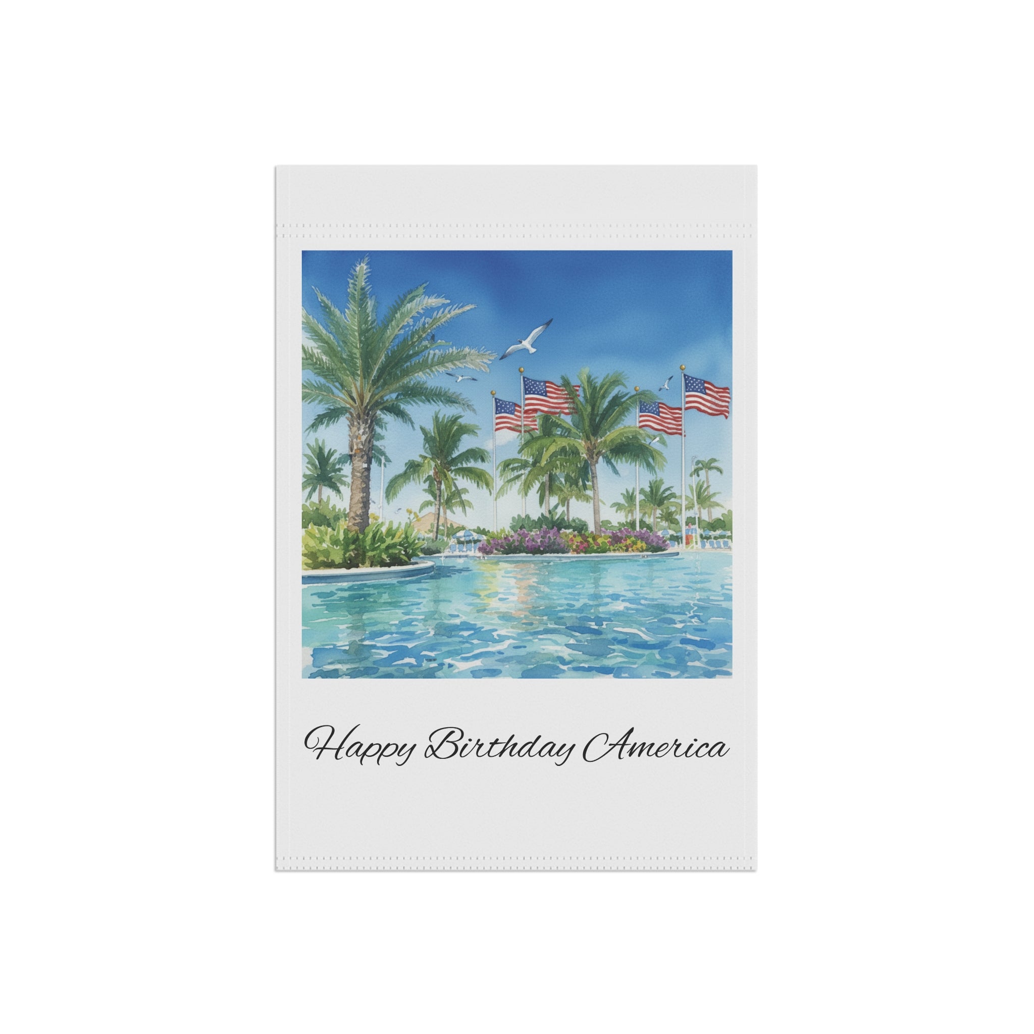 Patriotic Tropical Garden Flag — "Happy Birthday America" Poolside Banner